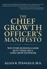 The Chief Growth Officer's Manifesto - Allen R D'Angelo - 9781574727043