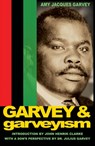 Garvey and Garveyism - Amy Jacques Garvey - 9781574781168