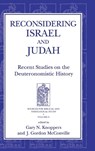 Reconsidering Israel and Judah - Gary N. Knoppers ; J. Gordon McConville - 9781575060378