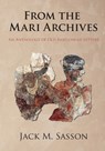 From the Mari Archives - Jack M. Sasson - 9781575067865