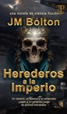 Herederos del Imperio - JM Bolton - 9781575500980