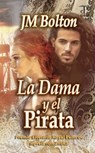 La Dama y el Pirata - JM Bolton - 9781575501505