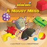 A Mousy Mess - Laura Driscoll - 9781575656472