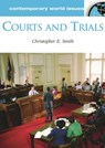 Courts and Trials - Christopher Smith - 9781576079331