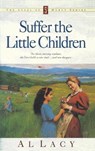 Suffer the Little Children - Al Lacy - 9781576730393