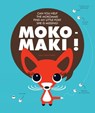 Mokomaki - Satu Kontinen ; Benjamin Mott - 9781576878057