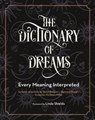 The Dictionary of Dreams - Gustavus Hindman Miller ; Sigmund Freud ; Henri Bergson - 9781577151562