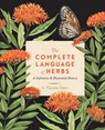 The Complete Language of Herbs - S. Theresa Dietz - 9781577152828