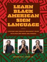 Learn Black American Sign Language - Franklin R. Jones Jr. - 9781577154525