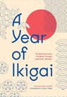 A Year of Ikigai - Nicholas Kemp - 9781577155485