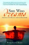 She Who Dreams - BURCH,  Wanda Easter - 9781577314264