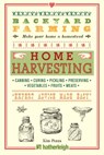 Backyard Farming: Home Harvesting - Kim Pezza - 9781578264643