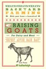 Backyard Farming: Raising Goats - Kim Pezza - 9781578264742