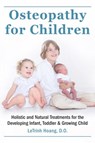 Osteopathy For Children - Letrinh Hoang - 9781578266159