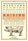 Backyard Farming: Raising Pigs - Kim Pezza - 9781578266227