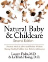 Natural Baby and Childcare, Second Edition - Lauren Feder ; Letrinh Hoang - 9781578267026