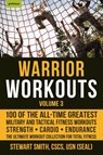 Warrior Workouts, Volume 3 - Stewart Smith - 9781578267644