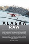 Alaska Raw - Bob Lacher - 9781578337217