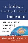 Index of Leading Cultural Indicators - William J Bennett - 9781578563449