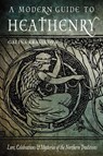 A Modern Guide to Heathenry - Galina Krasskova - 9781578636785