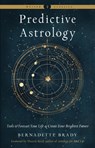 Predictive Astrology - New Edition - Bernadette (Bernadette Brady) Brady - 9781578637676