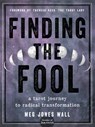 Finding the Fool - Meg Jones (Meg Jones Wall) Wall - 9781578637874