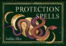 Protection Spells -  - 9781578638918