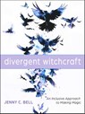 Divergent Witchcraft - Jenny C. Bell - 9781578639168