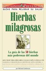 Hierbas Milagrosas - Michael Castleman - 9781579540319