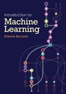 Introduction to Machine Learning - Etienne Bernard - 9781579550486