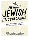 The Newish Jewish Encyclopedia - Liel Leibovitz ; Mark Oppenheimer ; Stephanie Butnick ; Tablet - 9781579658939