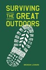 Surviving the Great Outdoors - Brendan Leonard - 9781579659660