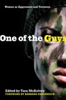 One of the Guys - Barbara Ehrenreich ; Tara McKelvey - 9781580051965