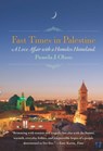 Fast Times in Palestine - Pamela j. Olson - 9781580054836