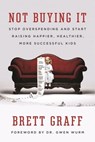 Not Buying It - Brett Graff - 9781580055925
