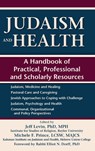 Judaism and Health - Jeff (Jeff Levin) Levin ; Michele F. (Michele F. Prince) Prince - 9781580237147