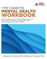 Type 1 Diabetes Mental Health Workbook - Kimberly A. Driscoll - 9781580408189