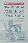 The Music of American Folk Song - Ruth Crawford Seeger - 9781580461368