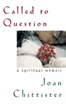 Called to Question - Joan D. Chittister - 9781580512190