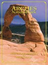 Arches National Park: Where Rock Meets Sky - Nicky Leach - 9781580710961