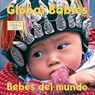 The Global Fund for Children: Bebes del Mundo/Global Babies - The Global Fund for Children - 9781580892506