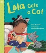 Lola Gets a Cat - Anna McQuinn - 9781580898454