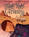 Night Night, Curiosity - Brianna Caplan Sayres - 9781580898935
