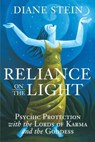 Reliance on the Light - Diane Stein - 9781580910903