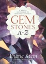 Gemstones A to Z - Diane Stein - 9781580911870