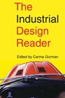 The Industrial Design Reader - Carma Gorman - 9781581153101