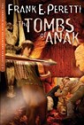 The Tombs of Anak - Frank E. Peretti - 9781581346206