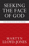 Seeking the Face of God - Martyn Lloyd-Jones - 9781581346756