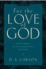 For the Love of God - D. A. Carson - 9781581348156