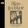Pillars of Leadership - David J. Vaughan - 9781581820607